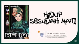 Download lagu Hidup Sesudah Mati - Lilin Herlina - New Pallapa Religi Vol.6 mp3 Download lagu Hidup Sesudah Mati - Lilin Herlina - New Pallapa Religi Vol.6 mp3