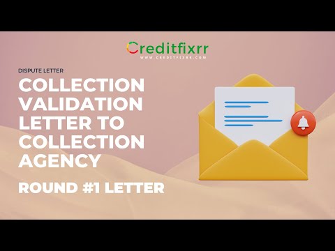 Collection Validation Letter To Collection Agency Round 2