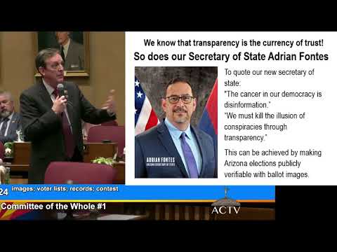 AZ Senate Debate #SB1324 on Transparency Ballot Images: Verifying the Results Are True. Ken Bennett