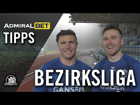 ADMIRAL-Tipps - mit Maximilian Finke & Alexander Mrowczynski (beide FC Aschheim) - 21. Spieltag