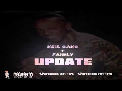 Neil Gang - The Update ( R.I.P Pops )