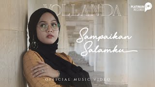 Download lagu Yollanda - Sampaikan Salamku mp3