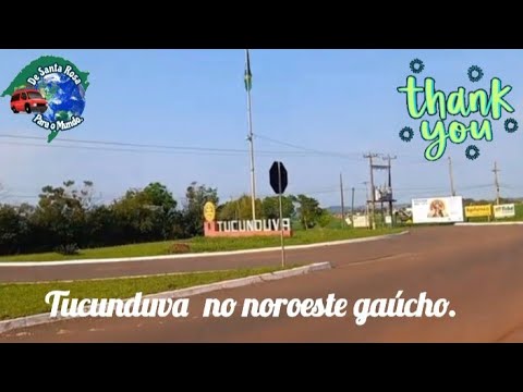 Parte 01. Tucunduva no Rs