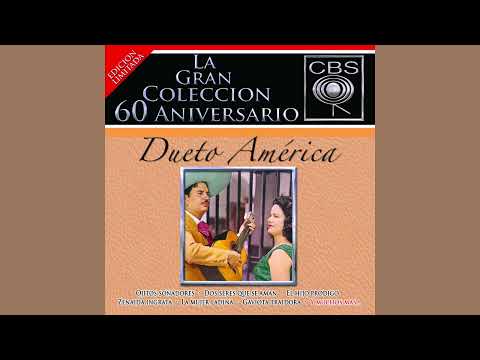 Dueto América - La Estrella Divina, La Vida Infausta, Consejos De Una Madre, Una Deuda De Amor