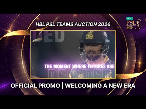 HBL PSL Teams Auction 2026 - Official Promo | Welcoming a New Era 🌟