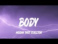 Megan Thee Stallion Body Lyrics
