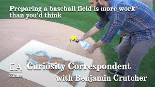 The Curiosity Correspondent: Preparing A Baseball Field | Los Angeles Times