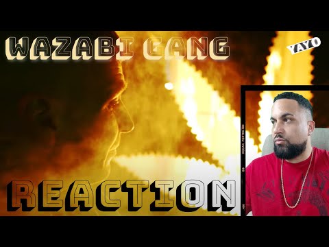 LX : WAZABI GANG I REACTION