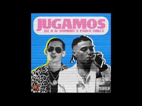 Ele A Dominio, Pablo Chill-E - Jugamos (Agüita De Calzón) Prod. By Marvin Cruz