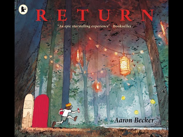 Vídeo relacionado con Return (Aaron Becker's Wordless Trilogy, 3)