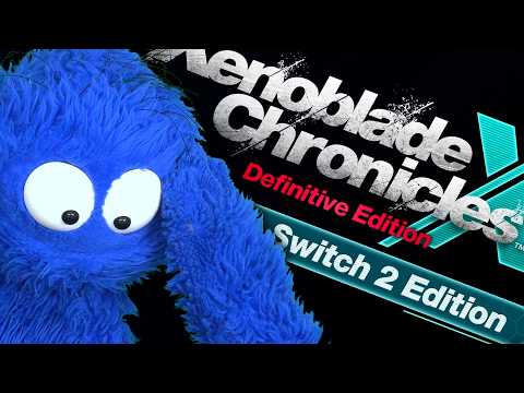 Let's Talk About the Xenoblade Chronicles X Switch 2 Edition Drama