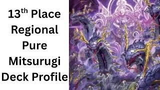 Quick 13th Place Regional Pure Mitsurugi Deck Profile