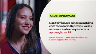 Ela reprovou várias vezes antes de conquistar o sonho de ser aprovada na PF