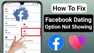 How To Fix Facebook Dating Not Showing (2024) || Fix Facebook Dating Unavailable