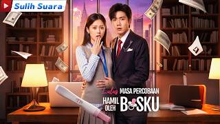 Download lagu Lulus Masa Percobaan, Hamil oleh Bosku(Sulih Suara) #dramawave mp3