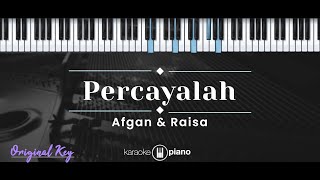 Download lagu Percayalah – Afgan  &  Raisa (KARAOKE PIANO - ORIGINAL KEY) mp3