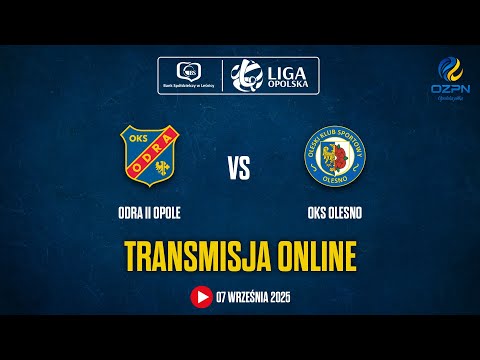 ODRA II OPOLE - OKS OLESNO. TRANSMISJA MECZU