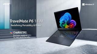 Acer TravelMate P6 14 AI | Redefining Portability & Power