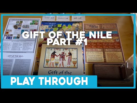Playthrough | Gift of the Nile #1 of 2 | White Dog Games | The Players' Aid