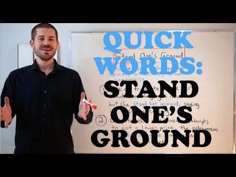 Quick Words - 'Stand One's Ground'