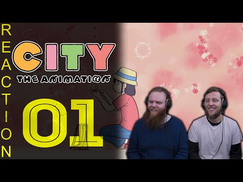 SOS Bros React - City the Animation Episode 1 - Nichijou Reborn!