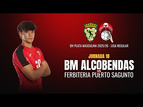 DHPLATA MASC | JORNADA 18 | BM ALCOBENDAS - FERTIBERIA PUERTO SAGUNTO