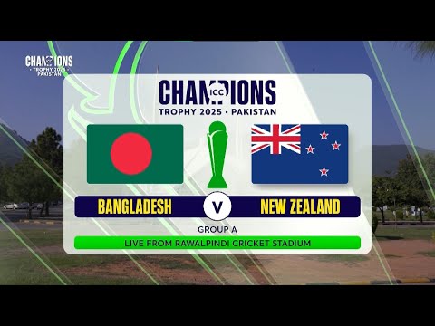 Full Highlights   Bangladesh vs New Zealand   6th Match   ICC Champion Trophy 2025 Pakistan