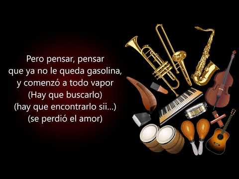 Se Nos Perdió El Amor El Gran Combo De Puerto Rico (Letra)