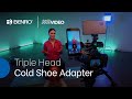 Benro | MeVIDEO LiveStream Triple-Head Cold Shoe Adapter | The Multi-Mount Content Creator's Tool