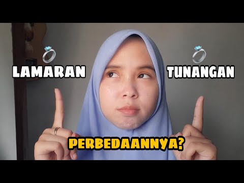 BAHAS TUNTAS PERBEDAAN LAMARAN DAN TUNANGAN ‼️