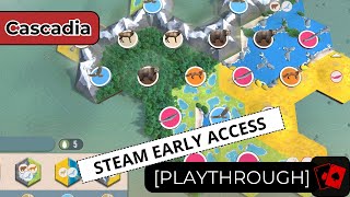 Playthrough | Cascadia (Steam Early Access)