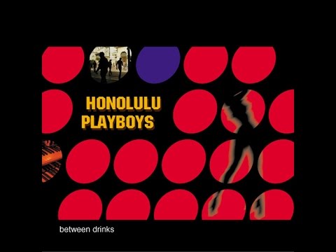 Honolulu Playboys  - Blinding Smile