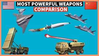 Most Powerful Weapons of USA and China Comparisons|USA Vs China