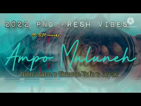 Apo Mulune 2022 png Music (ss-side records)   Nien marn x skinnie York x jayok