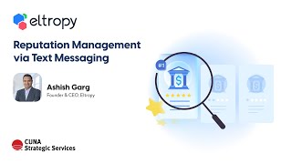 Reputation Management Presentation by Ashish Garg at CUNA Marketing & Business Dev. Conference