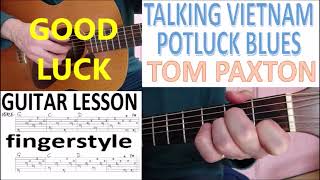 TALKING VIETNAM POTLUCK BLUES - TOM PAXTON fingerstyle GUITAR LESSON