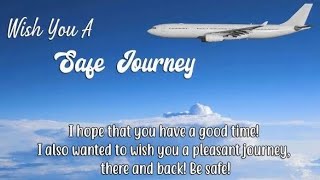 Happy Family Journey wishes, message, quotes, video, status/Bon voyage wishes/Journey Wishes/