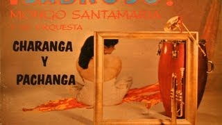 Mongo Santamaría & su Orquesta -  En La Felicidad