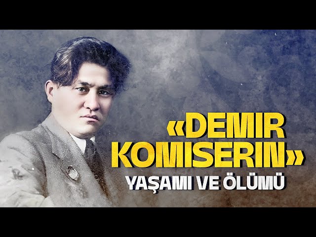 «Demir Komiserin» yaşamı ve ölümü