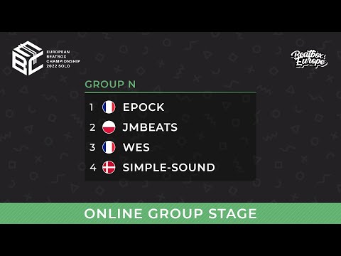 Group N - Epock, JMBeats, Wes, Simple-Sound - EBBC 22 Online Group Stage