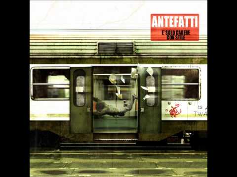 Antefatti - E' Solo Cadere Con Stile - Album Completo