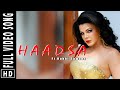 Haadsa Official Song Ft Rakhi Sawant