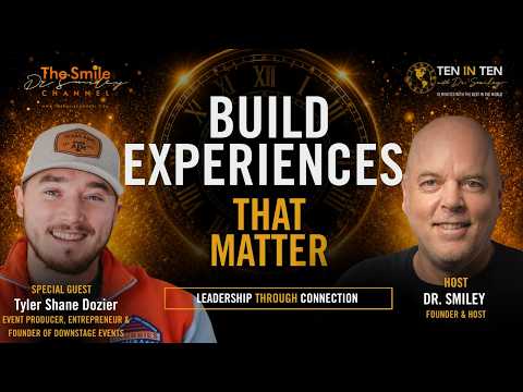Leadership, Events & Bringing People Together | 10 in 10 with Dr. Smiley