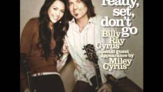 Miley Cyrus &amp; Billy Ray Cyrus - Ready, Set, Don't Go