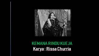 Kemana Rindu Kueja