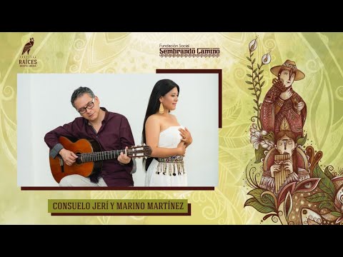 Concierto - Consuelo Jeri y Marino Martínez - Festival Raíces Bogotá Andina 2021