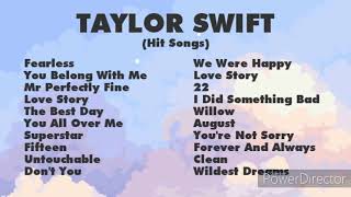 Taylor Swift Hit Songs │You Belong With Me │Love Story │22 │Taylor Swift Playlist