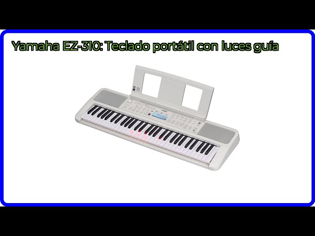 Vídeo relacionado con Yamaha EZ-310 Teclado portátil, cómoda función de luces guía y 61 teclas sensibles a la pulsación con polifonía de 48 notas, incluye 2 clases online con un profesor de Yamaha Music School
