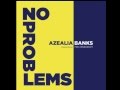 No Problems - Azealia Banks Prod. Machinedrum ...
