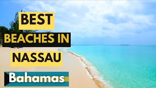 Best Nassau Bahamas Beaches (2025) 🏝️